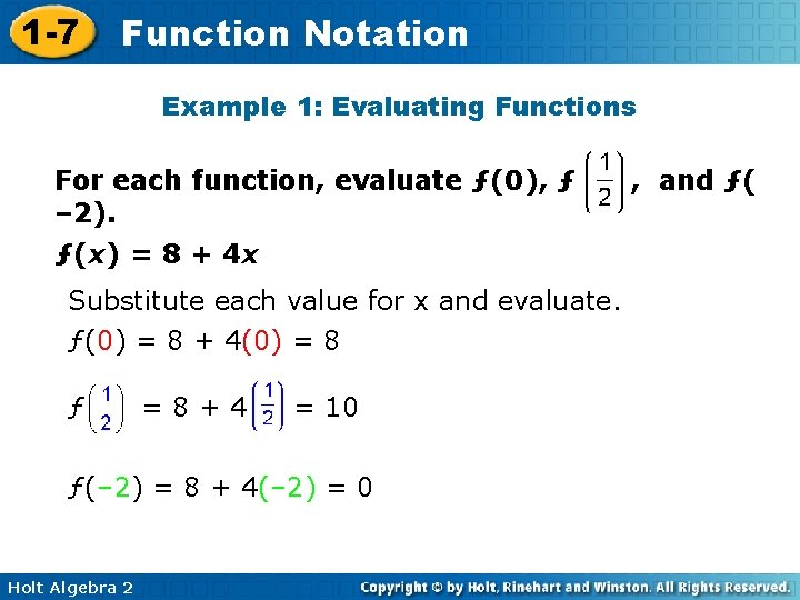 1 -7 Function Notation Example 1: Evaluating Functions For each function, evaluate ƒ(0), ƒ