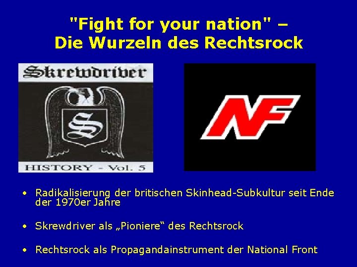 "Fight for your nation" – Die Wurzeln des Rechtsrock • Radikalisierung der britischen Skinhead-Subkultur