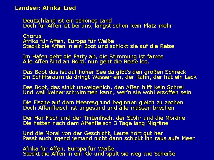 Landser: Afrika-Lied Deutschland ist ein schönes Land Doch für Affen ist bei uns, längst