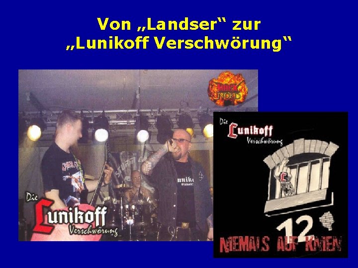 Von „Landser“ zur „Lunikoff Verschwörung“ 