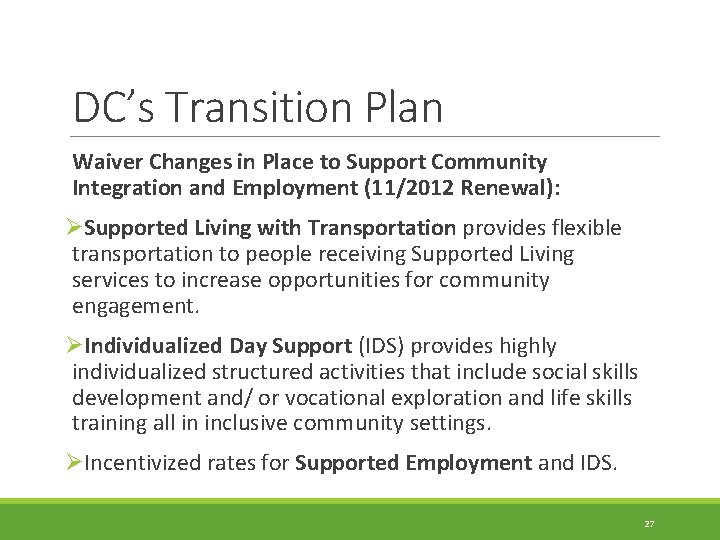 DC’s Transition Plan Waiver Changes in Place to Support Community Integration and Employment (11/2012