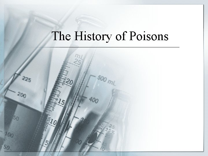 The History of Poisons 