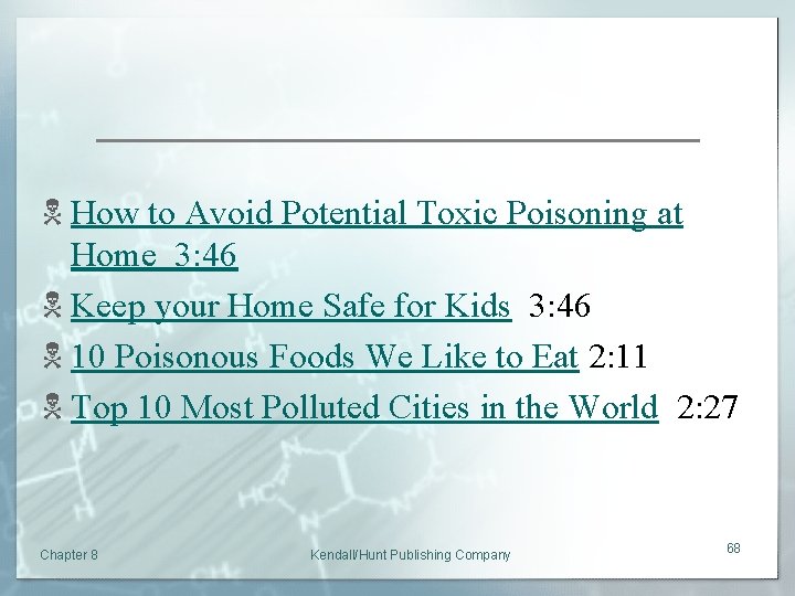 N How to Avoid Potential Toxic Poisoning at Home 3: 46 N Keep your