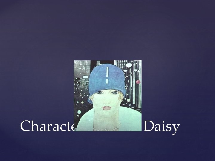 Characterisation - Daisy 