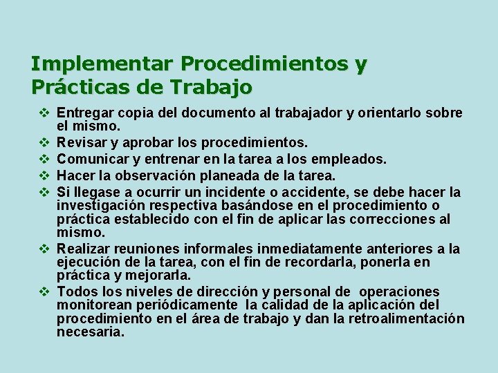 Implementar Procedimientos y Prácticas de Trabajo v Entregar copia del documento al trabajador y