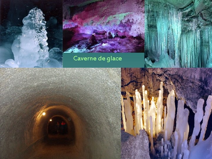 Caverne de glace 