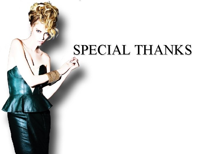 SPECIAL THANKS 