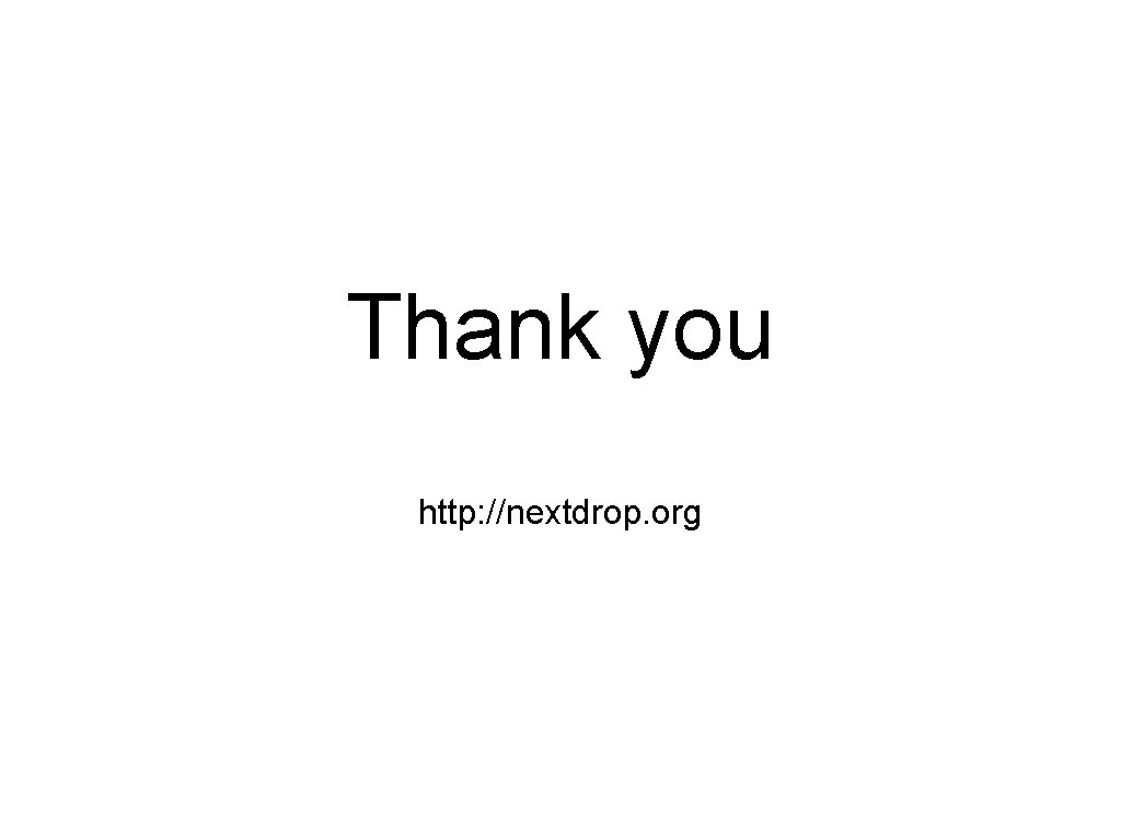 Thank you http: //nextdrop. org 