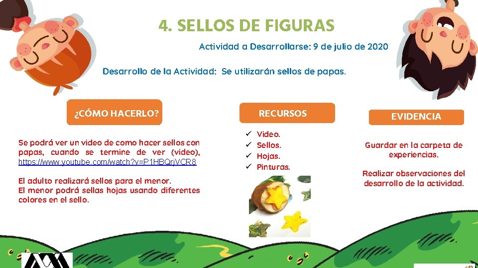 4. SELLOS DE FIGURAS Actividad a Desarrollarse: 9 de julio de 2020 Desarrollo de