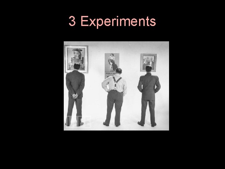 3 Experiments 