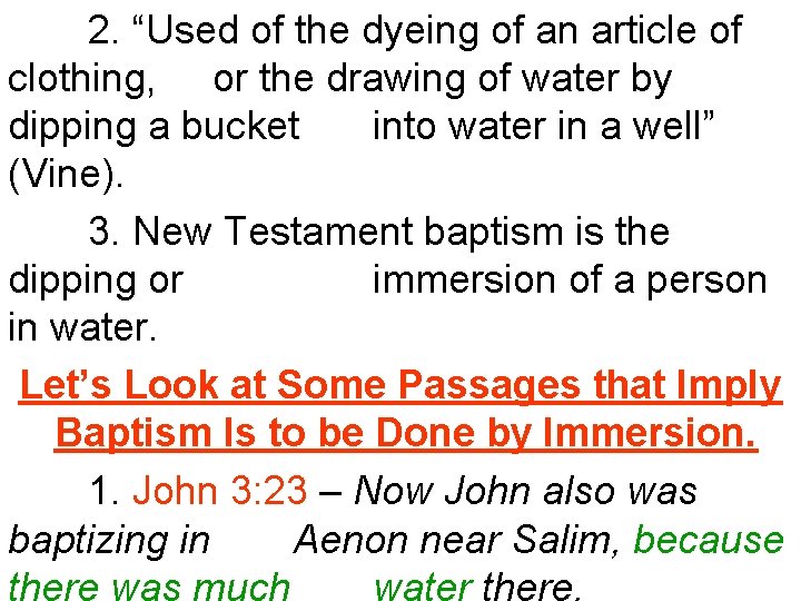 2. “Used of the dyeing of an article of clothing, or the drawing of