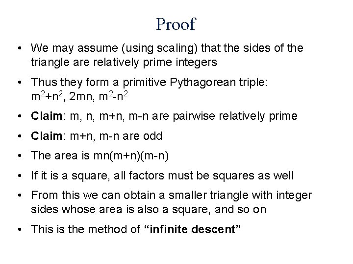 Proof • We may assume (using scaling) that the sides of the triangle are