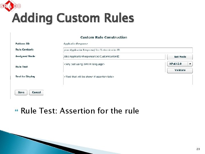Adding Custom Rules Rule Test: Assertion for the rule 23 