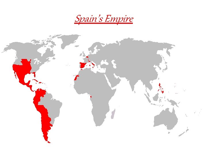 Spain’s Empire 
