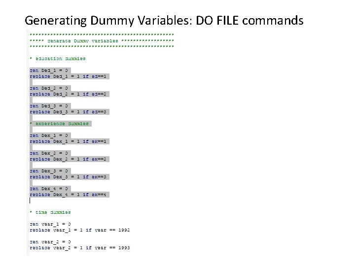 Generating Dummy Variables: DO FILE commands 