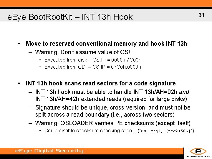 31 e. Eye Boot. Root. Kit – INT 13 h Hook • Move to