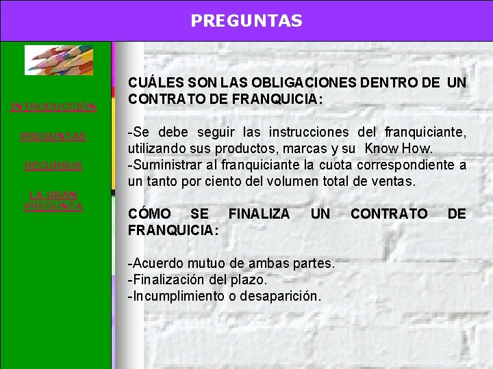 PREGUNTAS INTRODUCCIÓN PREGUNTAS RECURSOS LA GRAN PREGUNTA CUÁLES SON LAS OBLIGACIONES DENTRO DE UN