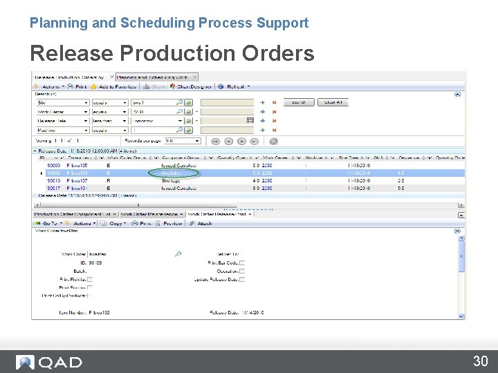 Planning and Scheduling Process Support Release Production Orders 30 