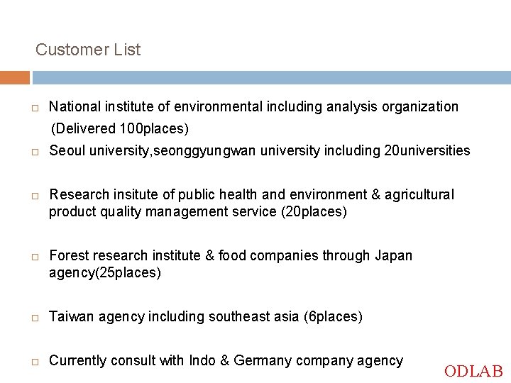 Customer List National institute of environmental including analysis organization (Delivered 100 places) Seoul university,