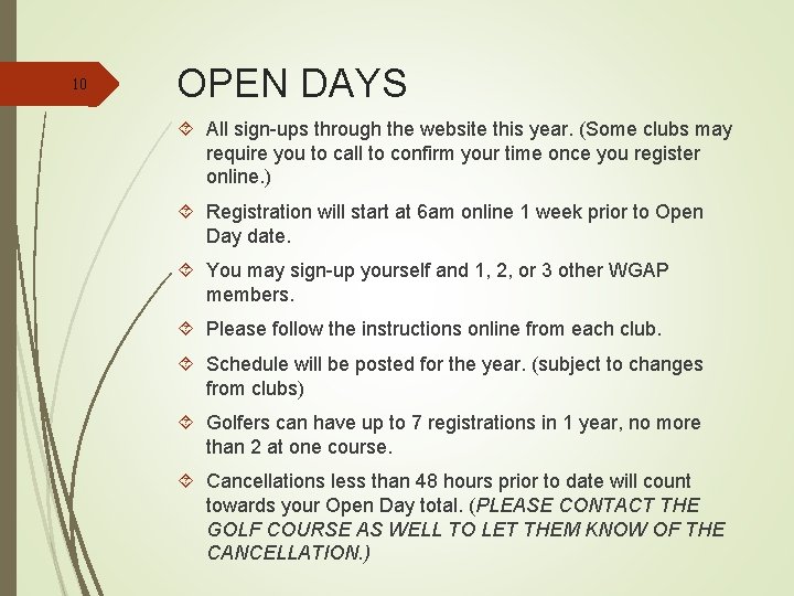 10 OPEN DAYS All sign-ups through the website this year. (Some clubs may require