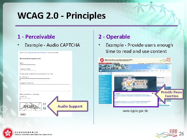 WCAG 2. 0 - Principles 2 - Operable 1 - Perceivable • Example -