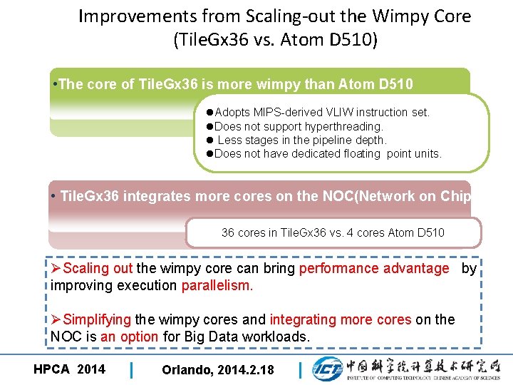 Improvements from Scaling-out the Wimpy Core (Tile. Gx 36 vs. Atom D 510) •