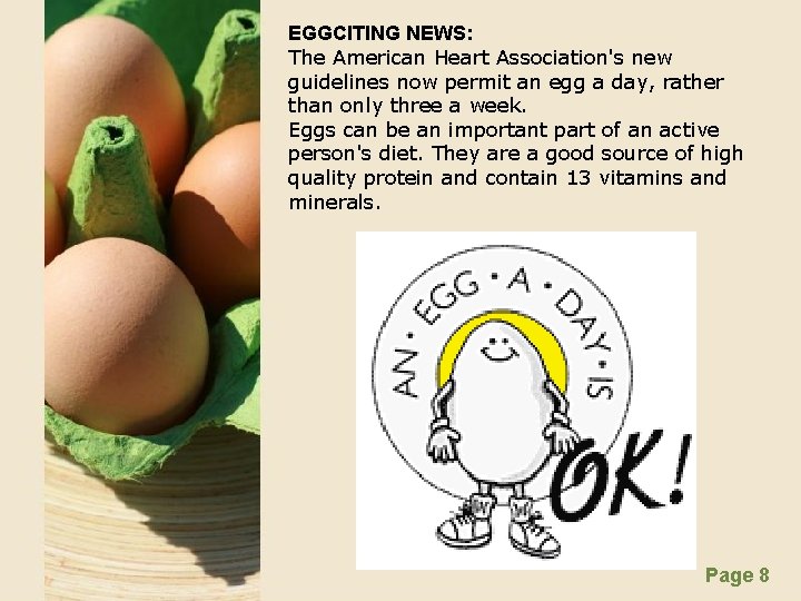 EGGCITING NEWS: The American Heart Association's new guidelines now permit an egg a day,