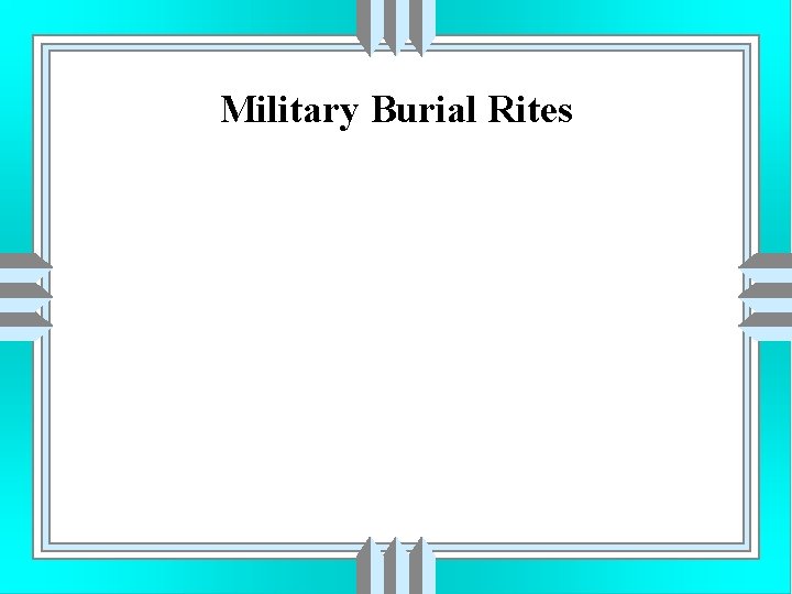 Military Burial Rites 