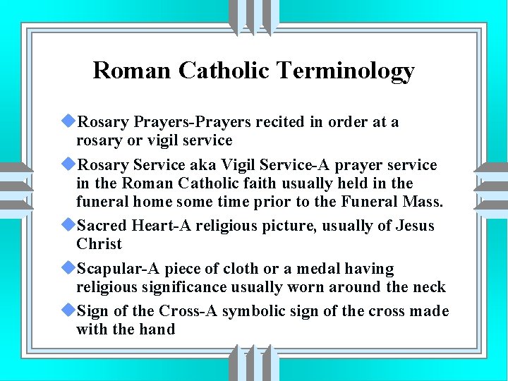 Roman Catholic Terminology u. Rosary Prayers-Prayers recited in order at a rosary or vigil