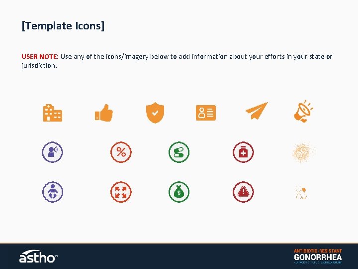 [Template Icons] USER NOTE: Use any of the icons/imagery below to add information about