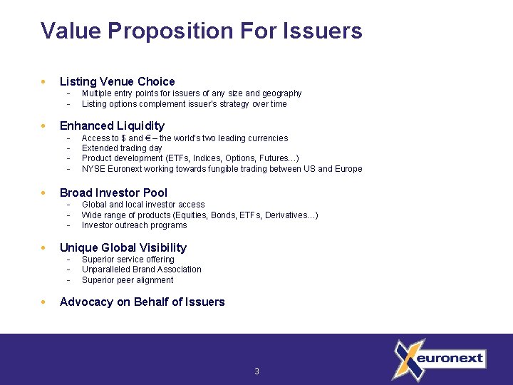 Value Proposition For Issuers Listing Venue Choice Multiple entry points for issuers of any