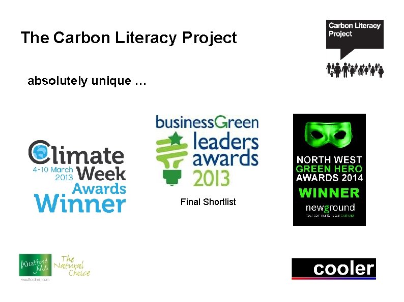 The Carbon Literacy Project absolutely unique … Final Shortlist 