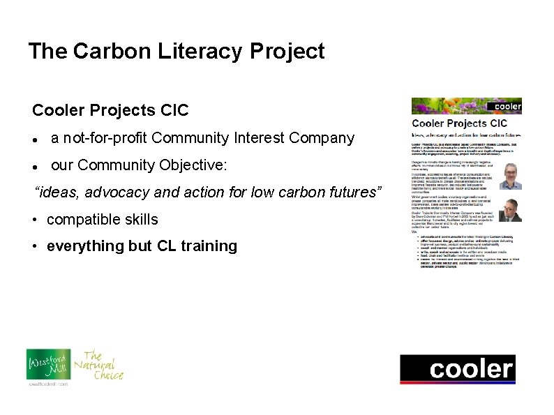 The Carbon Literacy Project Cooler Projects CIC a not-for-profit Community Interest Company our Community
