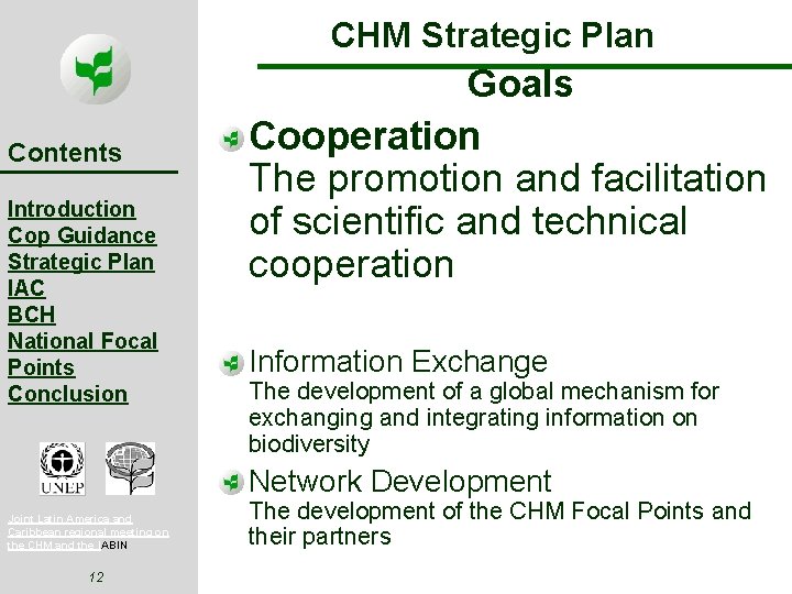 CHM Strategic Plan Contents Introduction Cop Guidance Strategic Plan IAC BCH National Focal Points
