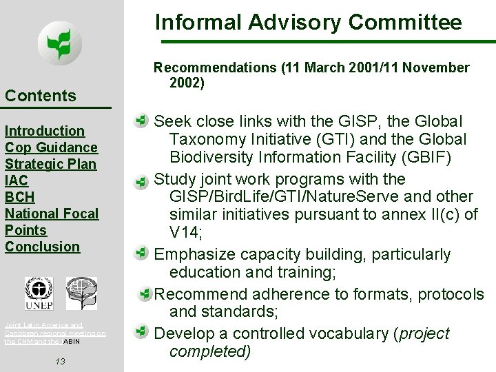 Informal Advisory Committee Contents Introduction Cop Guidance Strategic Plan IAC BCH National Focal Points