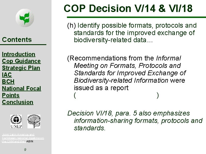 COP Decision V/14 & VI/18 Contents Introduction Cop Guidance Strategic Plan IAC BCH National