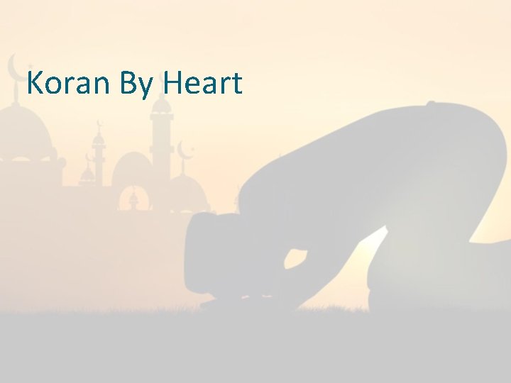 Koran By Heart 