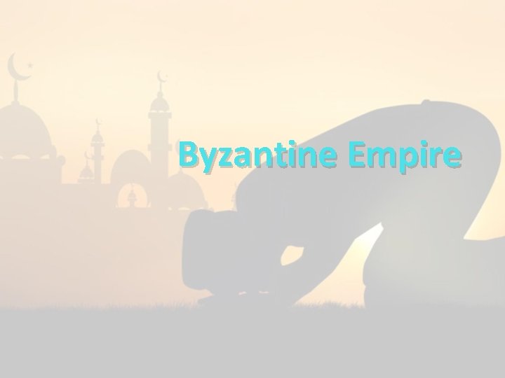 Byzantine Empire 