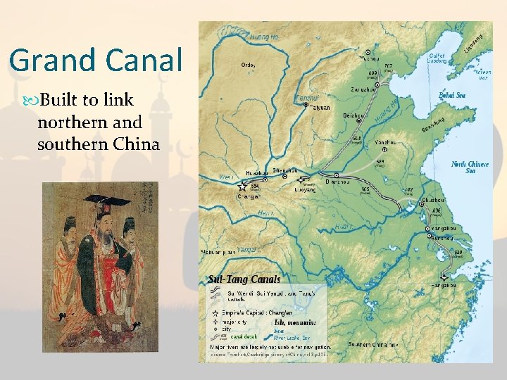Grand Canal Built to link northern and southern China 