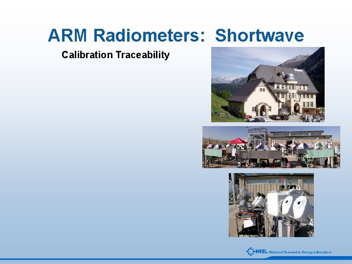 ARM Radiometers: Shortwave Calibration Traceability 