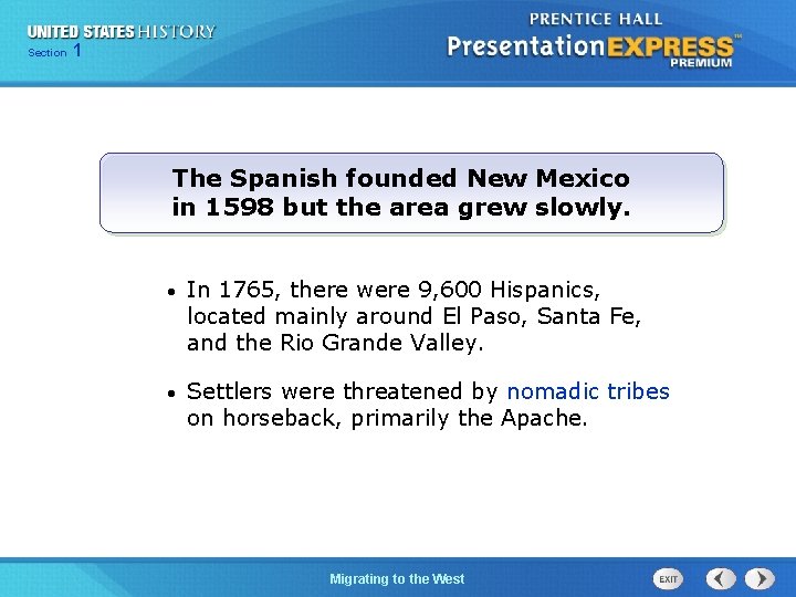 125 Section Chapter Section 1 The Spanish founded New Mexico in 1598 but the