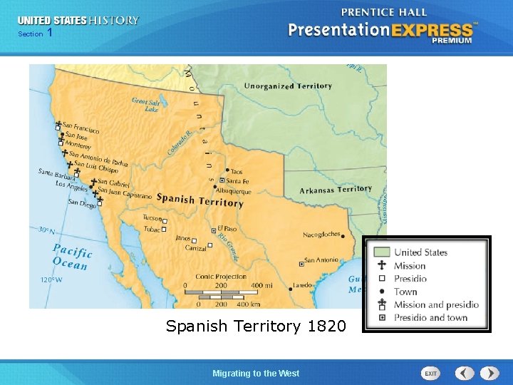 125 Section Chapter Section 1 Spanish Territory 1820 Migrating to the West The Cold