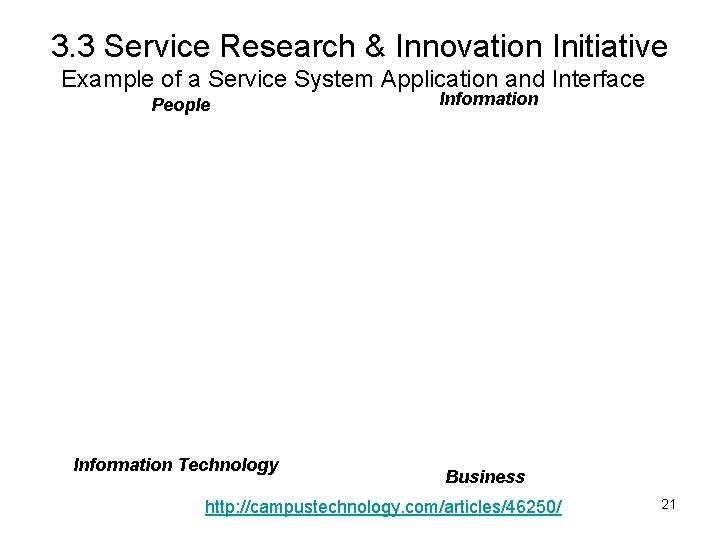 3. 3 Service Research & Innovation Initiative Example of a Service System Application and