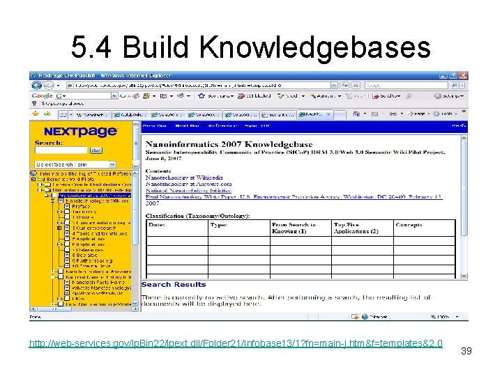 5. 4 Build Knowledgebases http: //web-services. gov/lp. Bin 22/lpext. dll/Folder 21/Infobase 13/1? fn=main-j. htm&f=templates&2.