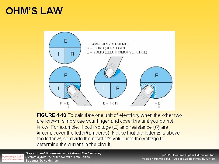 OHM’S LAW FIGURE 4 -10 To calculate one unit of electricity when the other