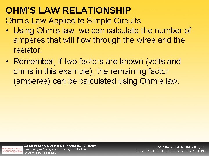 OHM’S LAW RELATIONSHIP Ohm’s Law Applied to Simple Circuits • Using Ohm’s law, we