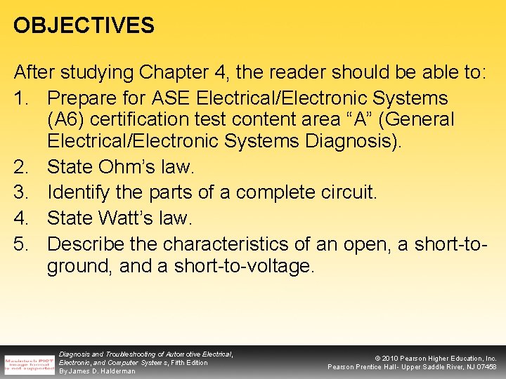 OBJECTIVES After studying Chapter 4, the reader should be able to: 1. Prepare for