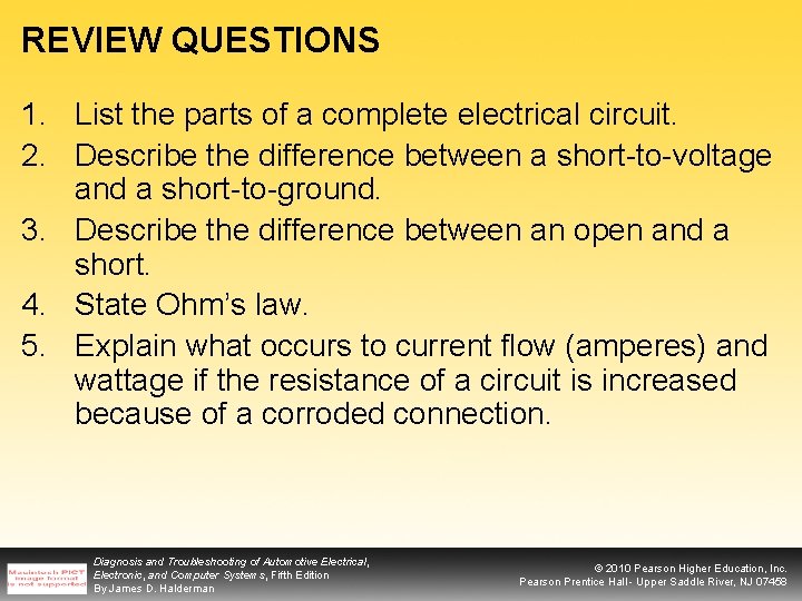 REVIEW QUESTIONS 1. List the parts of a complete electrical circuit. 2. Describe the