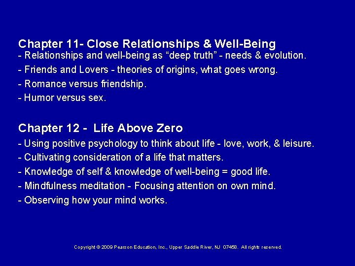 Chapter 11 - Close Relationships & Well-Being - Relationships and well-being as “deep truth”