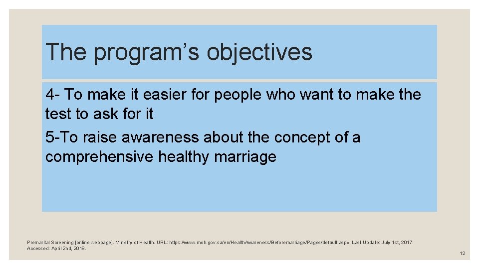 The program’s objectives 4 - To make it easier for people who want to